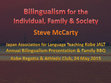 Research paper thumbnail of Bilingualism for the Individual, Family, and Society