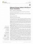 Research paper thumbnail of [open access] Editorial: Energy Justice in the Era of Green Transitions