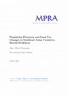 Research paper thumbnail of Population Pressures and Land Use Changes in Southeast Asian Countries: Recent Evidences