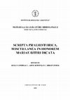 Research paper thumbnail of Dragana Antonovic, Vidan Dimic 2021. Ground and abrasive stone tools from the Early Neolithic site of Batasevo (Serbia), in R. Dobrescu, A. Boroneanţ, A. Doboş (eds.) Scripta praehistorica : miscellanea in honorem Mariae Bitiri dicata, Târgovişte : Cetatea de scaun, 413–428