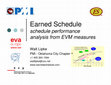 Research paper thumbnail of Earned Schedule Schedule performance analysis from EVM measures