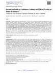 Research paper thumbnail of Factors Related to Loneliness Among the Elderly Living at Home in Turkey