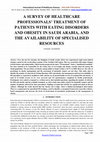 Research paper thumbnail of A survey of health care professionals treating patients with eating disorders and obesity in Saudi Arabia and the availability of specialised eating disorders and obesity resources