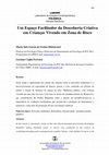 Research paper thumbnail of Um Espaço Facilitador Da Descoberta Criativa Em Crianças Vivendo Em Zona De Risco