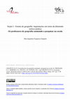 Research paper thumbnail of Os professores de geografia ensinando a pesquisar na escola