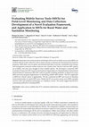 Research paper thumbnail of Evaluating Mobile Survey Tools (MSTs) for Field-Level Monitoring and Data Collection: Development of a Novel Evaluation Framework, and Application to MSTs for Rural Water and Sanitation Monitoring