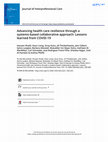 Research paper thumbnail of Advancing health care resilience through a systems-based collaborative approach: Lessons learned from COVID-19