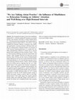 Research paper thumbnail of “We Are Talking About Practice”: the Influence of Mindfulness vs. Relaxation Training on Athletes’ Attention and Well-Being over High-Demand Intervals