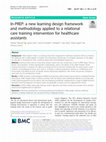 Research paper thumbnail of In-PREP: a new learning design framework and methodology applied to a relational care training intervention for healthcare assistants