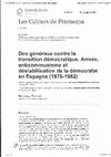 Research paper thumbnail of Des généraux contre la transition démocratique. Armée, anticommunisme et déstabilisation de la démocratie en Espagne (1975-1982)