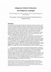 Research paper thumbnail of Indigenous Children’s Education and Indigenous Languages