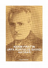 Research paper thumbnail of KERİM FIRAT'IN URFA KURTULUŞ SAVAŞI HATIRATI