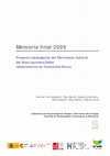 Research paper thumbnail of Memoria final 2009. Proyecto catalogación del Patrimonio Cultural del Área Laureles-Cañas (Departamentos de Tacuarembó-Rivera)