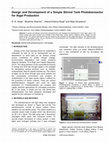 Research paper thumbnail of Design and Development of a Simple Stirred Tank Photobioreactor for Algal Production