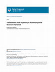 Research paper thumbnail of Transformative Youth Organizing: A Decolonizing Social Movement Framework