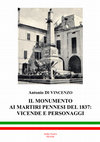 Research paper thumbnail of IL MONUMENTO AI MARTIRI PENNESI DEL 1837: VICENDE E PERSONAGGI