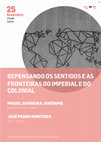 Research paper thumbnail of Repensando os sentidos e as fronteiras do imperial e do colonial