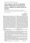 Research paper thumbnail of Interrogando o direito à educação: oferta e demanda por Educação de Jovens e Adultos no estado do Rio de Janeiro