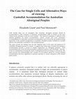 Research paper thumbnail of The Case for Single Cells and Alternative Ways of viewing Custodial Accommodation for Australian Aboriginal