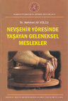 Research paper thumbnail of Nevşehir Yöresinde Yaşayan Geleneksel Meslekler [Traditional Professions Living in the Nevşehir Region]