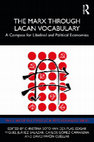 Research paper thumbnail of The Marx through Lacan Vocabulary