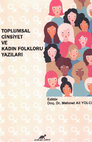 Research paper thumbnail of Kadın Folkloru Araştırmalarında Yöntem Sorunları [Methodological Problems in Women's Folklore Research]