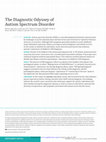 Research paper thumbnail of The Diagnostic Odyssey of Autism Spectrum Disorder