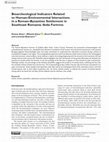 Research paper thumbnail of Bioarcheological Indicators Related to Human–Environmental Interactions in a Roman–Byzantine Settlement in Southeast Romania: Ibida Fortress