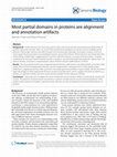 Research paper thumbnail of Most partial domains in proteins are alignment and annotation artifacts