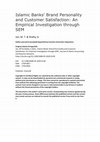 Research paper thumbnail of Islamic banks’ brand personality and customer satisfaction: an empirical investigation through SEM