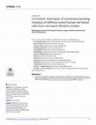 Research paper thumbnail of Correction: Estimation of membrane bending modulus of stiffness tuned human red blood cells from micropore filtration studies