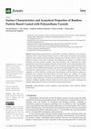 Research paper thumbnail of Surface Characteristics and Acoustical Properties of Bamboo Particle Board Coated with Polyurethane Varnish