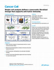 Research paper thumbnail of Single-cell analysis defines a pancreatic fibroblast lineage that supports anti-tumor immunity