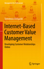 Research paper thumbnail of Internet-based Customer Value Management. Developing Customer Relationships Online