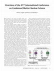 Research paper thumbnail of Overview of the 21 st International Conference on Condensed Matter Nuclear Science