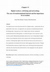 Research paper thumbnail of Digital workers, well-being and networking: The case of transformational festivals and the importance of co-creation