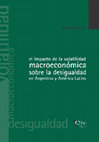 Research paper thumbnail of El impacto de la volatilidad macroeconómica sobre la desigualdad en Argentina y América Latina