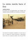 Research paper thumbnail of La eterna marcha hacia el Este. El avance de la OTAN y el conflicto en Ucrania