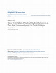 Research paper thumbnail of Those Who Quit: A Study of Student Retention At Two-Year Community and For-Profit Colleges