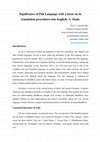 Research paper thumbnail of Significance of Pali Language with a focus on its translation procedures into English: A Study