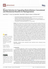 Research paper thumbnail of Reactor Selection for Upgrading Hemicelluloses: Conventional and Miniaturised Reactors for Hydrogenations