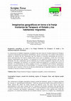 Research paper thumbnail of Imaginarios geográficos en torno a la franja fronteriza de Tarapacá: el Estado y los habitantes , Scripta Nova, Revista Electrónica de Geografía y Ciencias Sociales, vol XIX, nº 529