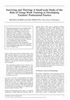 Research paper thumbnail of Surviving and Thriving: A Small-scale Study of the Role of Group Work Training in Developing Teachers' Professional Practice