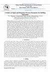 Research paper thumbnail of A Study on Input and Response Process Parameter for Drilling Operation