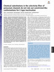 Research paper thumbnail of Chemical substitutions in the selectivity filter of potassium channels do not rule out constricted-like conformations for C-type inactivation