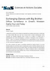 Research paper thumbnail of Exchanging Glances with Big Brother: Diffuse Surveillance in Orwell’s Nineteen Eighty-Four and Today