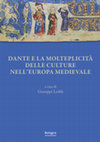 Research paper thumbnail of Dante e la molteplicità delle culture nell'Europa medievale, a cura di Giuseppe Ledda, Bononia University Press, 2022