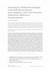 Research paper thumbnail of Venerating St. Michael the Archangel in the Holy Roman Empire and in Bulgaria, Tenth–Eleventh Centuries: Similarities, Differences, Transformations