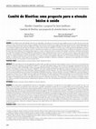 Research paper thumbnail of Comite de Bioetica: uma proposta para a atencao basica a saude