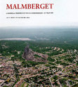 Research paper thumbnail of Malmberget : Strukturella förändringar och kulturarvsprocesser - en fallstudie